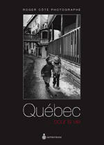 Québec... pour la vie. Source: site de Septentrion.
