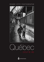 Qu�bec... pour la vie. Source: site de Septentrion.